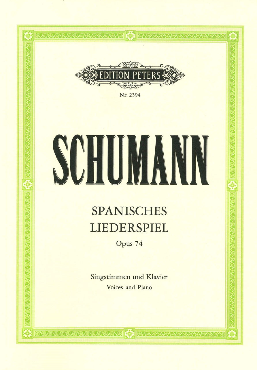 Schumann, Spanische Liederspiel op. 74 (Peters)