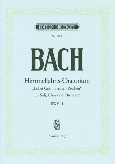 Bach, Himmelfahrts-Oratorium BWV 11 (Breitkopf)