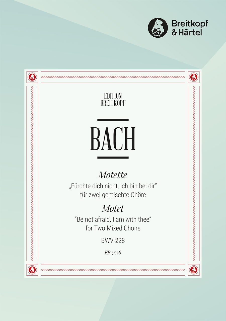 Bach, Motette BWV 228: Furchte dich nich (Breitkopf)