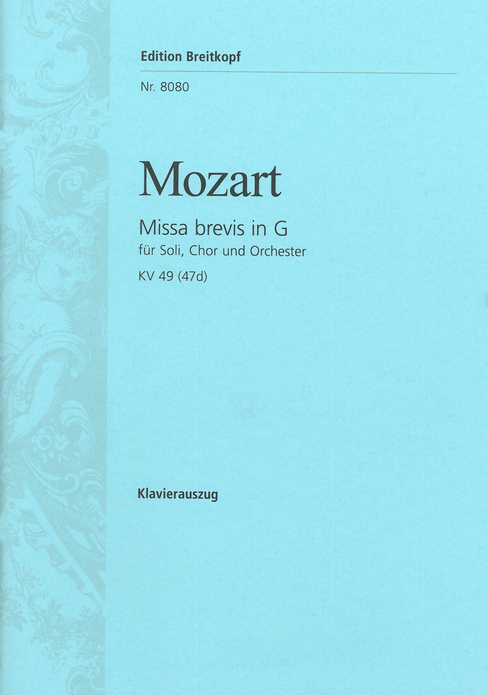 Mozart, Missa brevis KV 49 (Breitkopf)