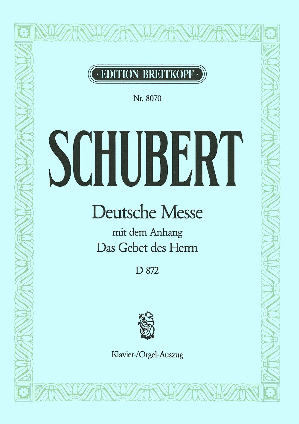 Schubert, Deutsche Messe D 872 (Breitkopf)