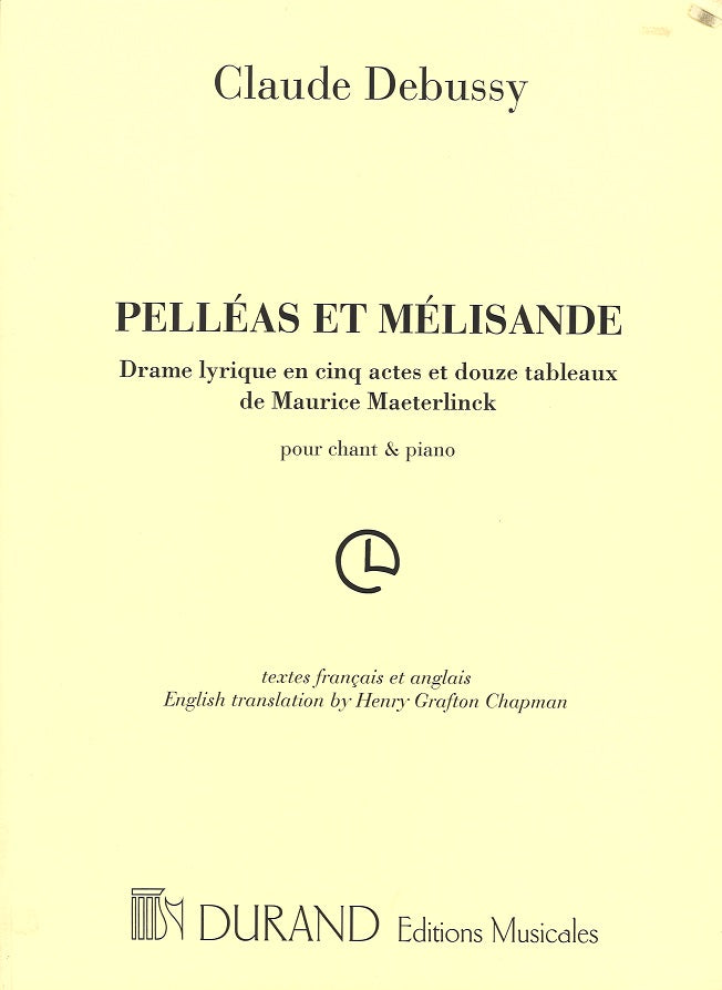 Debussy, Pelleas et Melisande [F] (Durand)