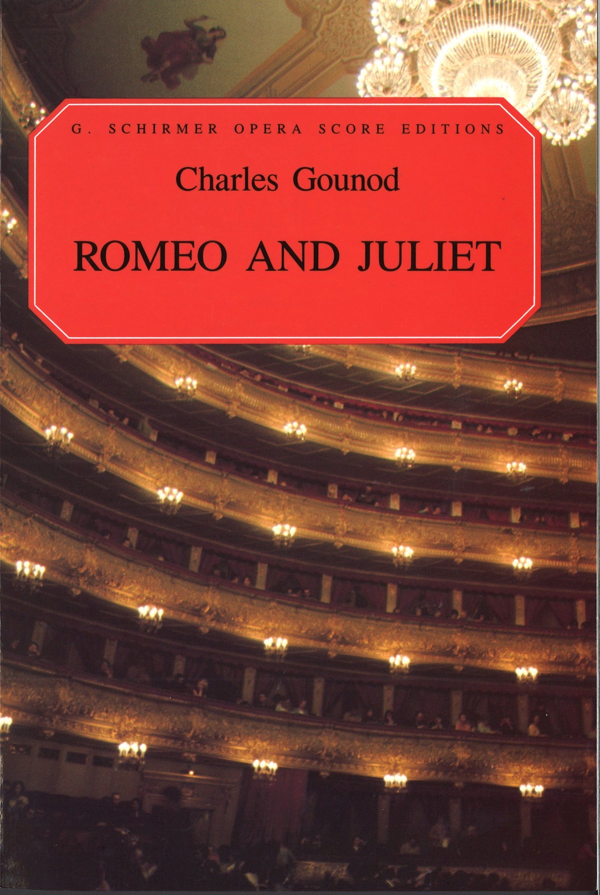 Gounod, Romeo et Juliette [F/E] (G.Schirmer)
