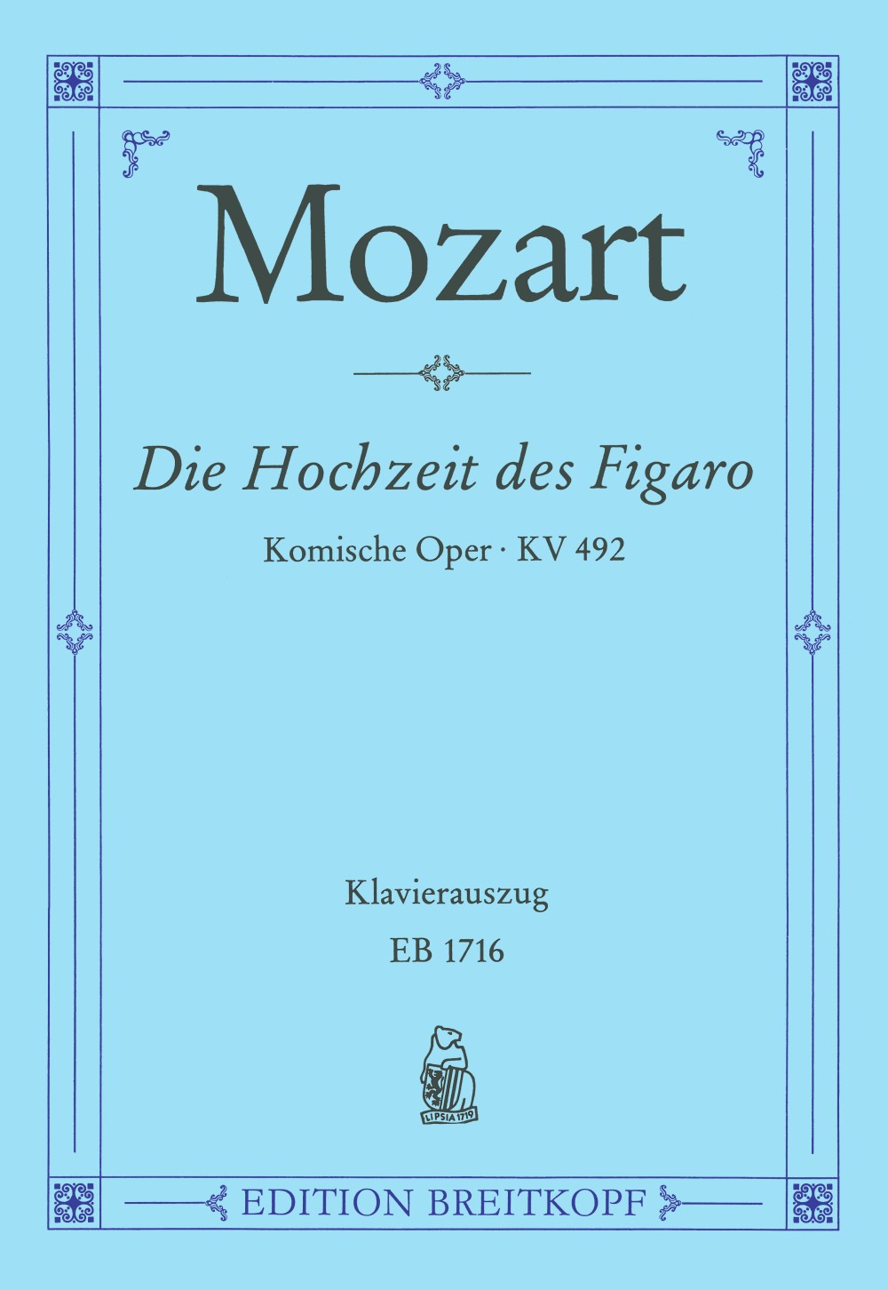 Mozart, Hochzeit des Figaro KV 492 [I/G] (Breitkopf)