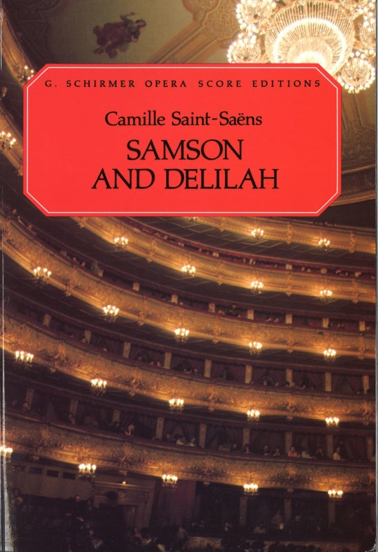 Saint-Saens, Samson and Delilah [F/E] (G.Schirmer)