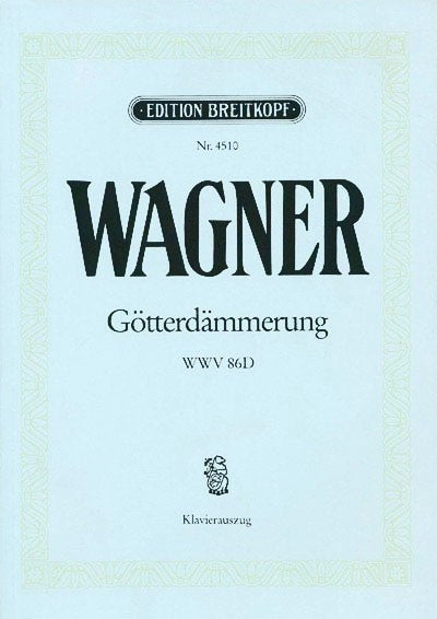 Wagner, WWV 86d Gotterdammerung [G/E] (Breitkopf)