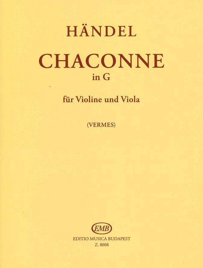 Handel, Chaconne in G (Vermes) (Editio Musica Budapest)