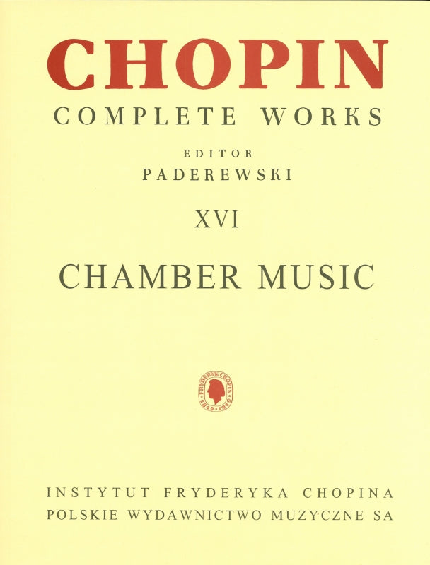 Chopin, Chamber Music (Complete Works 16 (PWM)