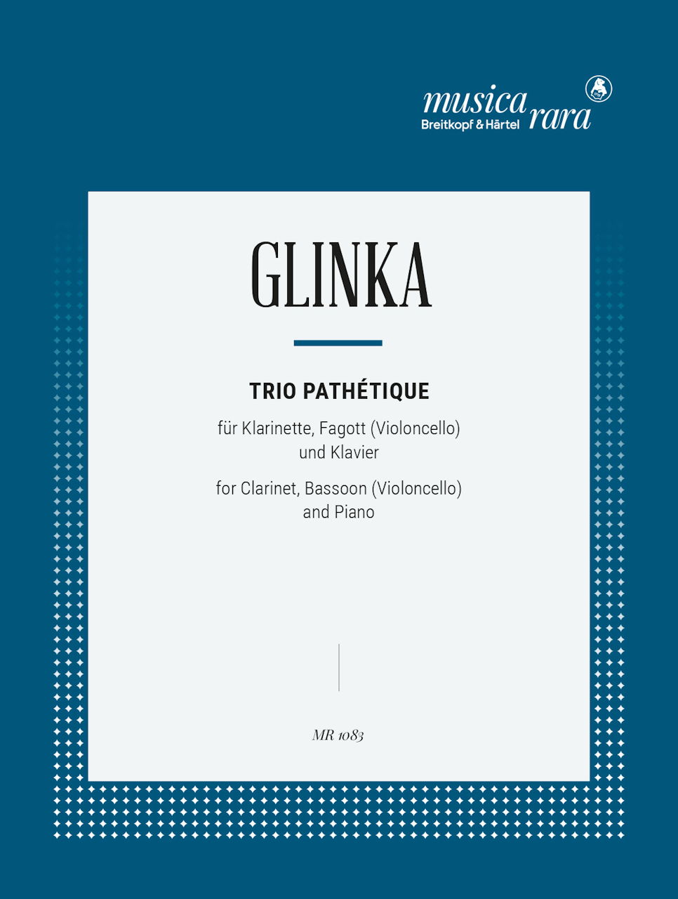 Glinka, Trio pathetique (Cl,Bn/Vc,Pf) (Musica Rara)