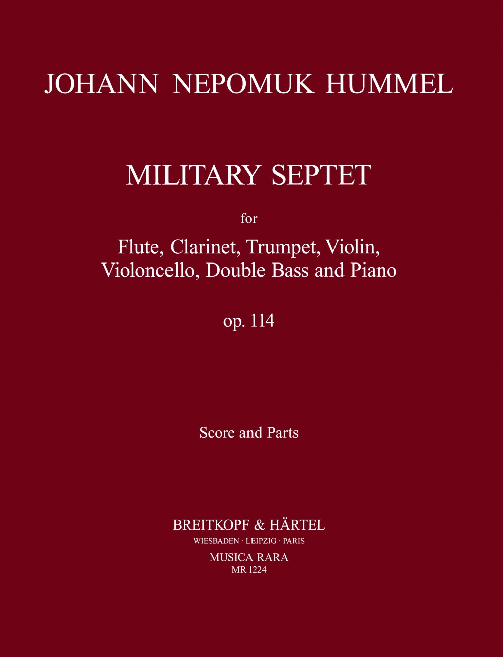 Hummel, Millitary Septet op. 114 (Musica Rara)