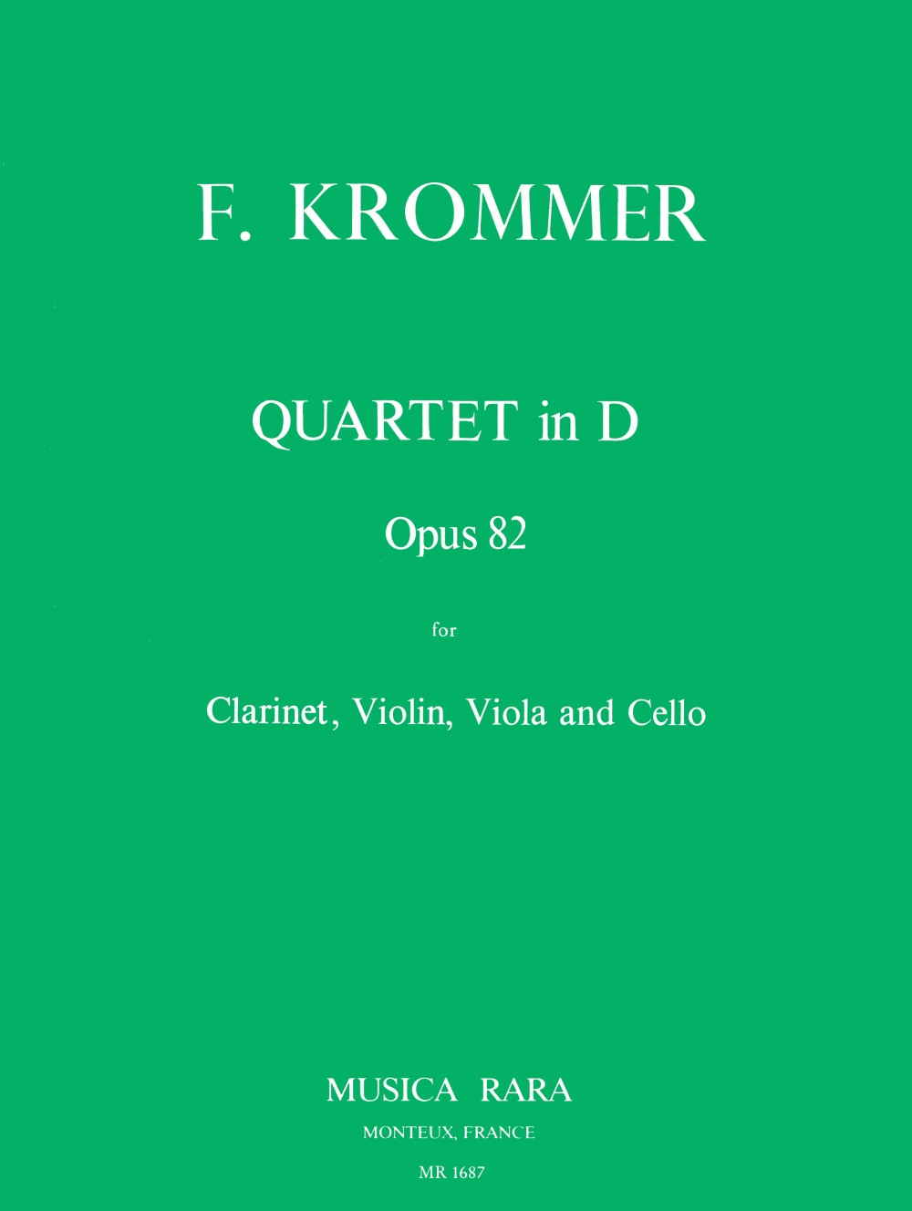 Krommer, Quartet op. 82 in D (Cl,Str) (Musica Rara)
