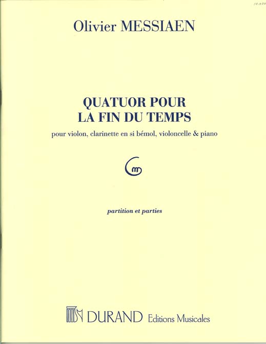 Messiaen, Quatuor pour la fin du temps (Durand)