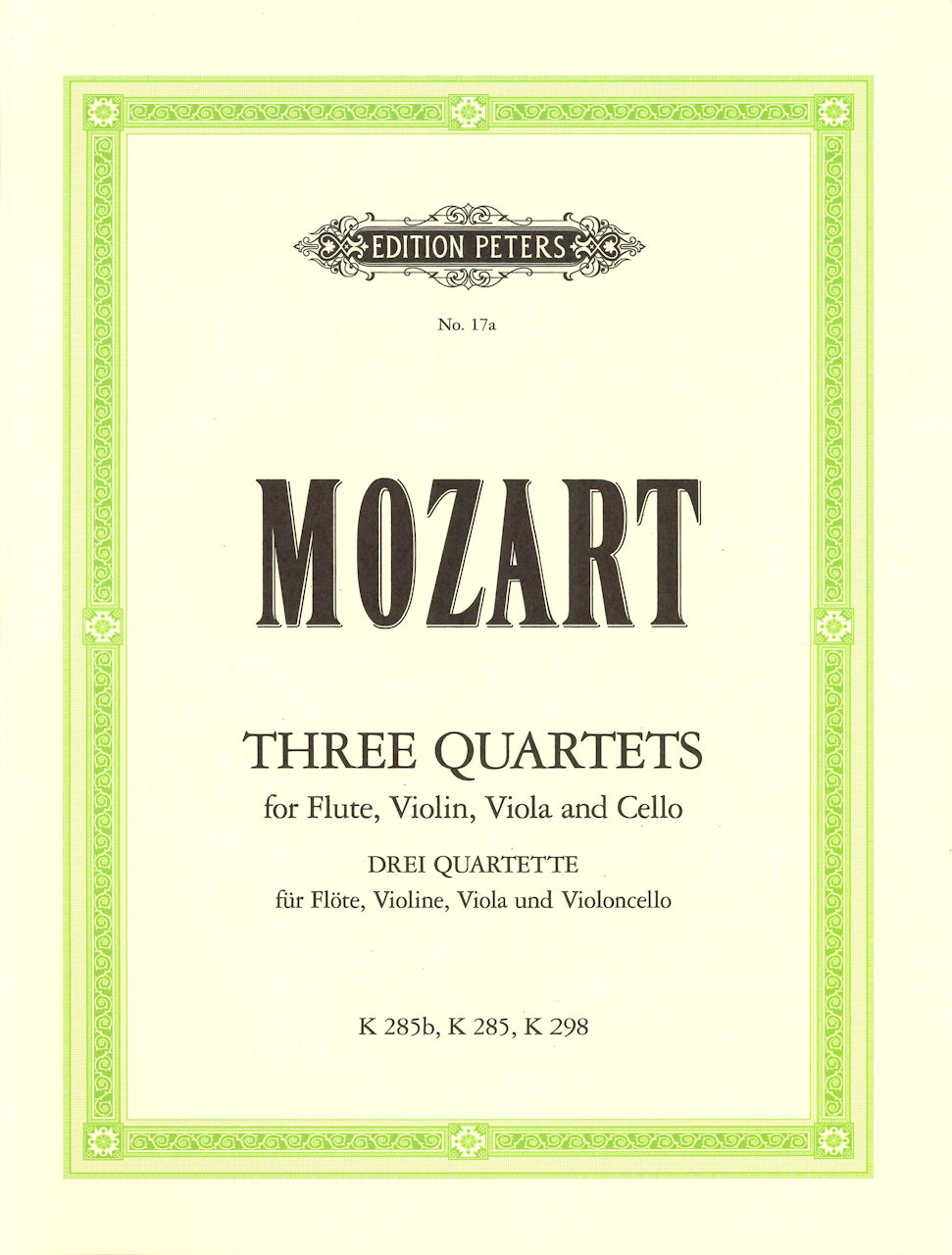 Mozart, Quartets KV 285, 285b, 298 (Peters)