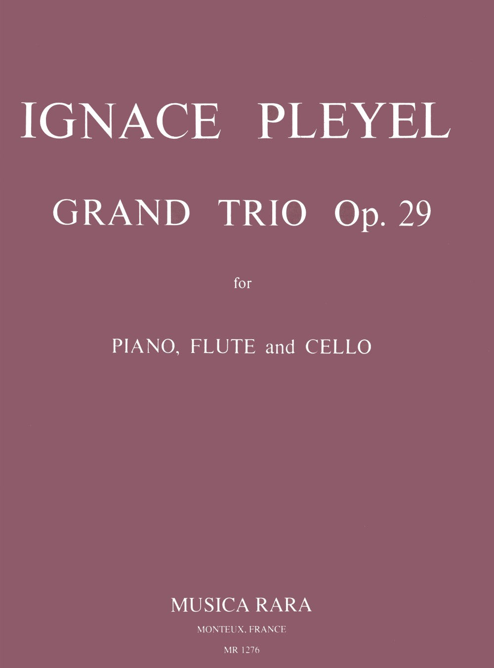 Pleyel, Grand Trio op. 29 (Fl,Vc,Pf) (Musica Rara)