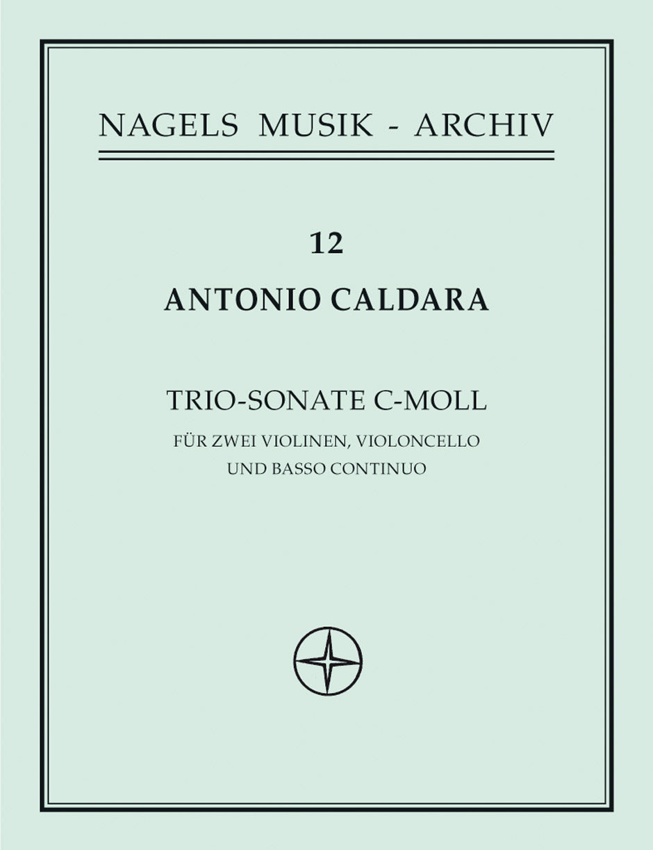 Caldara, Trio Sonata op. 1/6 in c (Nagel/Barenreiter)