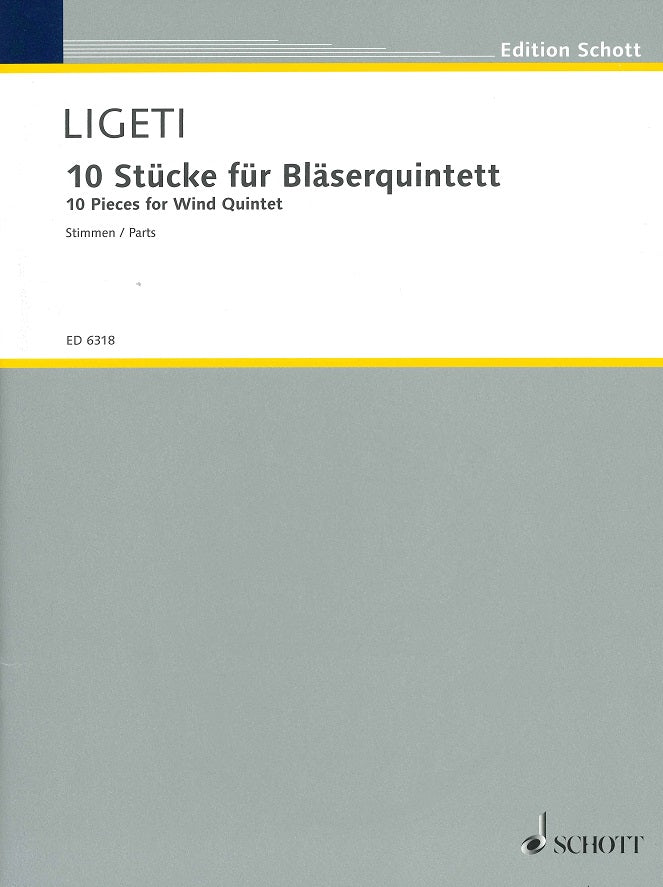 Ligeti, 10 Stucke fur Blaserquintett (Schott)