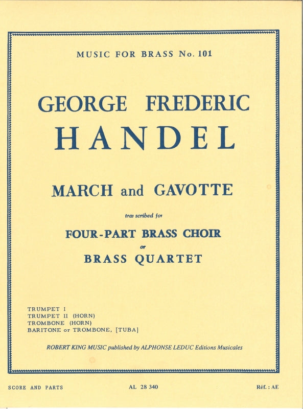 Handel, March & Gavotte (Quartet) (Robert King/Leduc)