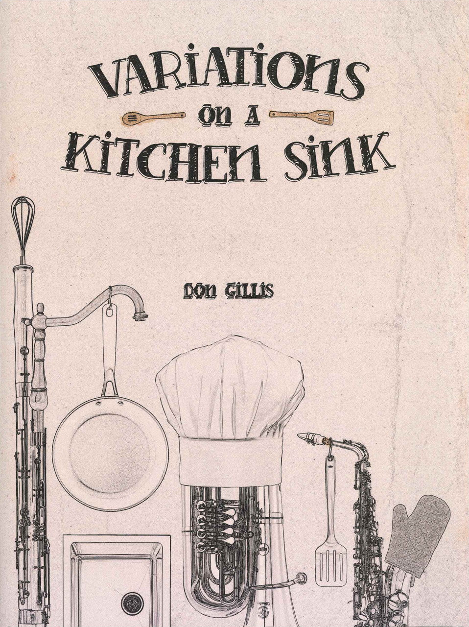 Gillis, Variations on a Kitchen Sink (Fema Music/Wingert-Jones)