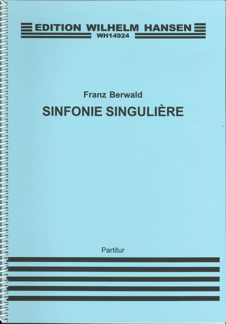 Berwald, Symphony No. 3 'Singuliere' (W.Hansen)