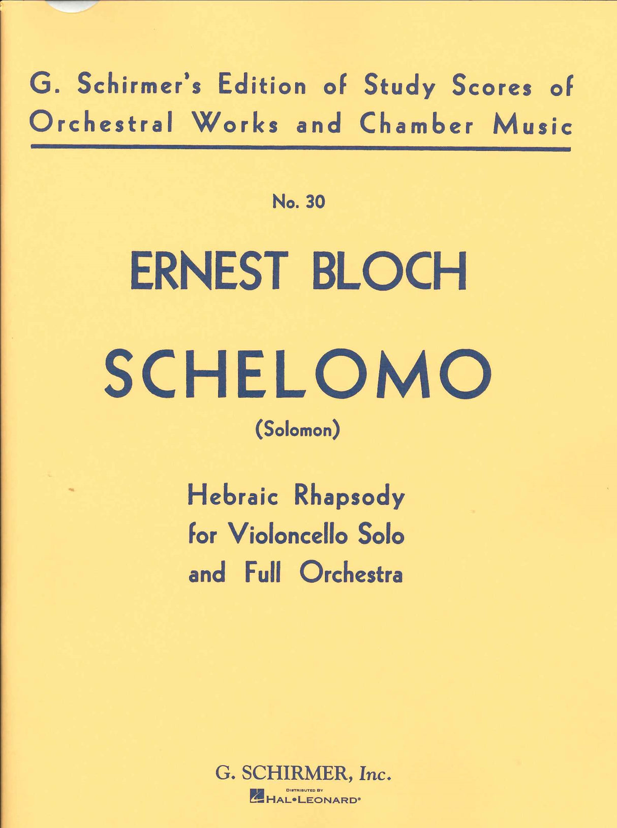 Bloch, Schelomo: Hebraic Rhapsody (Vc,Or (G.Schirmer)