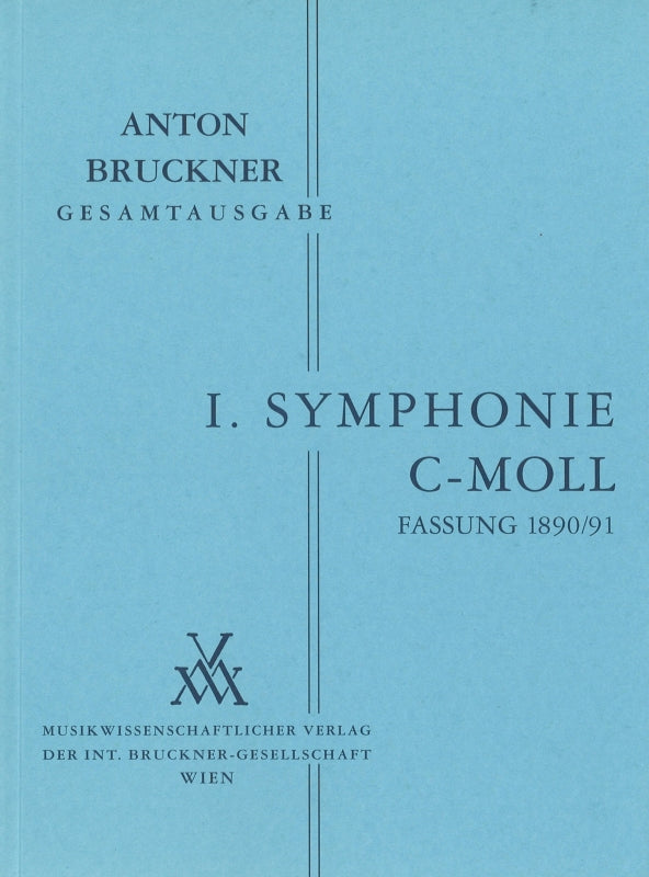 Bruckner, Symphonie Nr. 1 Wiener Fassung (Musikwissenschaftlicher Verlag)