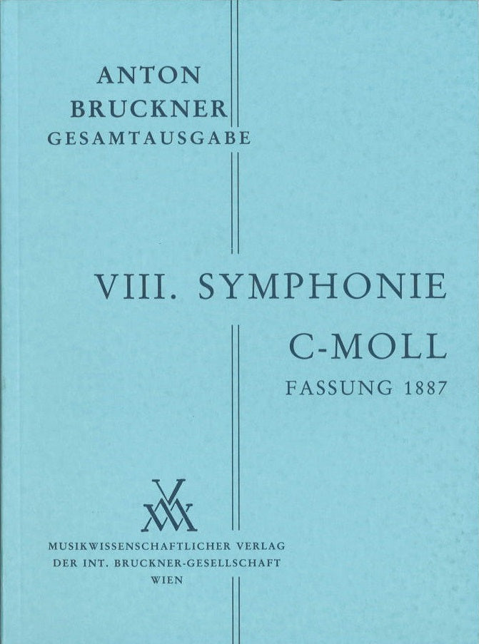 Bruckner, Symphonie Nr. 8 (1. Fassung) (Musikwissenschaftlicher Verlag)