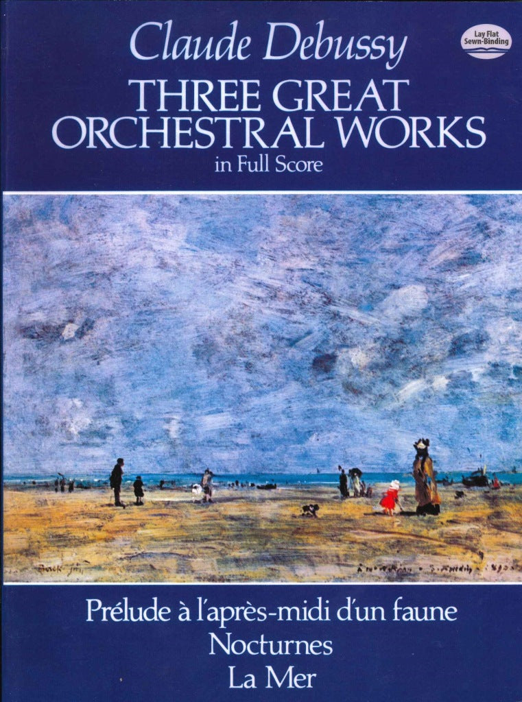 Debussy, 3 Great Orchestral Works (Dover)