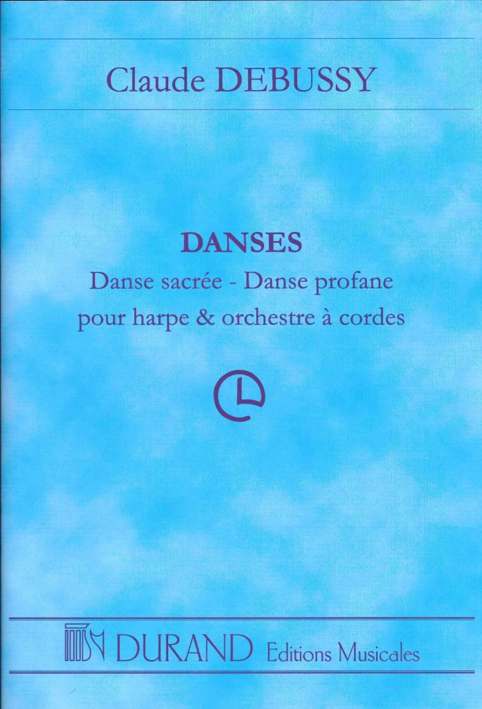 Debussy, Danses pour harpe et cordes (Durand)
