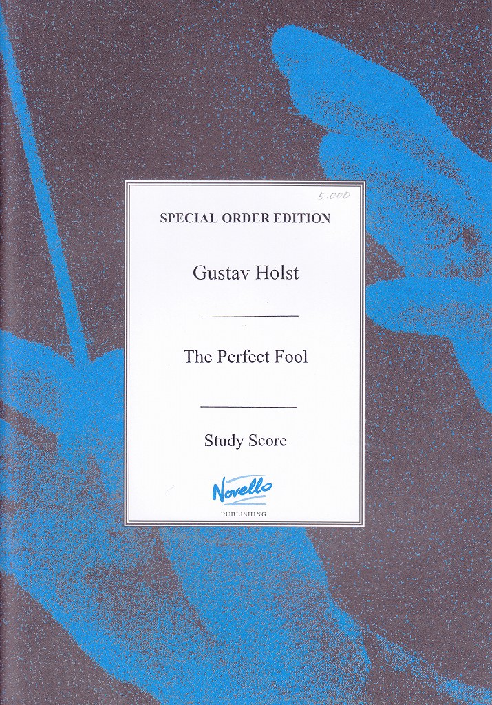 Holst, Perfect Fool, Ballet Music (Novello)