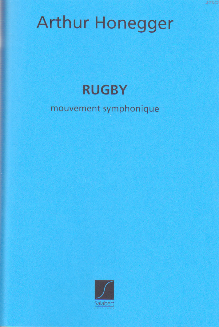 Honegger, Rugby: mouvement symphonique (Salabert)