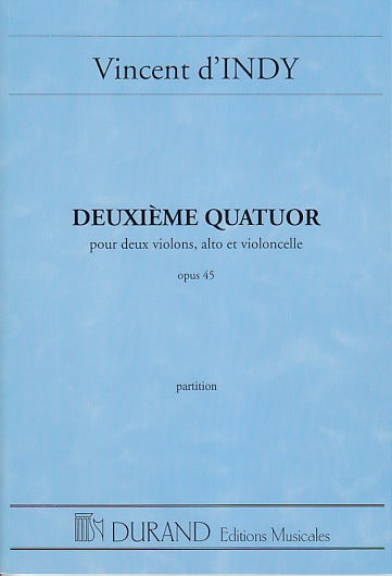 Indy,d', String Quartet No. 2 op. 45 (Durand)