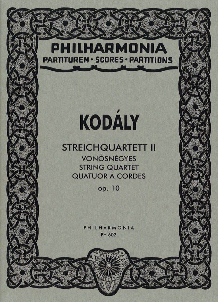Kodaly, String Quartet No. 2 op. 10 (Universal)