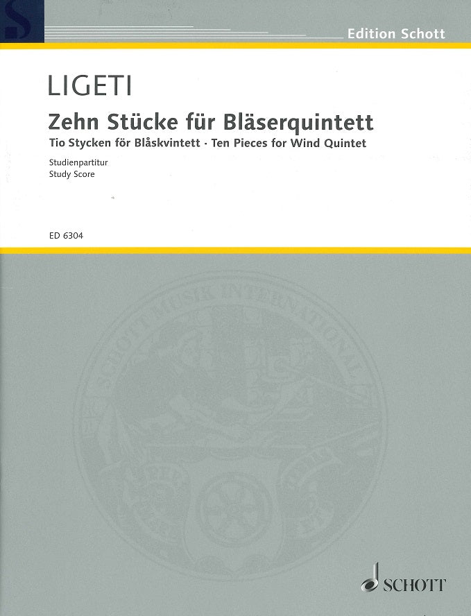 Ligeti, 10 Stucke fur Blaserquintett (Schott)