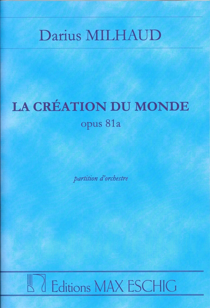 Milhaud, Creation du monde op. 81a (Eschig)