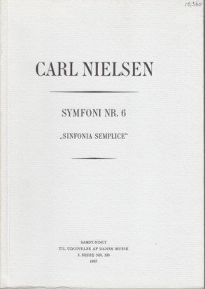 Nielsen, Symphony No. 6 'Sinf. Semplice' (Samfundet)
