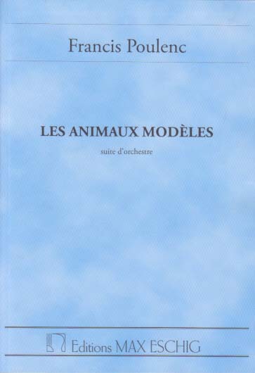 Poulenc, Animaux modeles, Suite (Eschig)