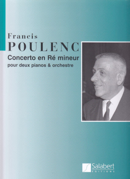 Poulenc, Concerto en re m. pour 2 Pianos (Salabert)