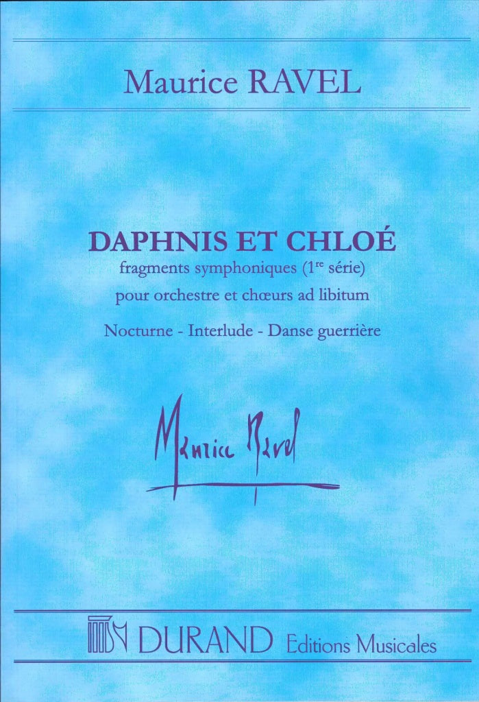Ravel, Daphnis et Chloe, 1ere Suite (Durand)