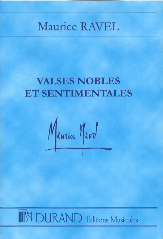 Ravel, Valses nobles et sentimentales (Durand)