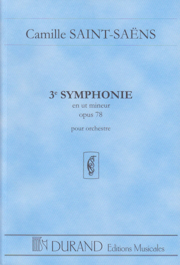 Saint-Saens, Symphony No. 3 in c op. 78 (Durand)