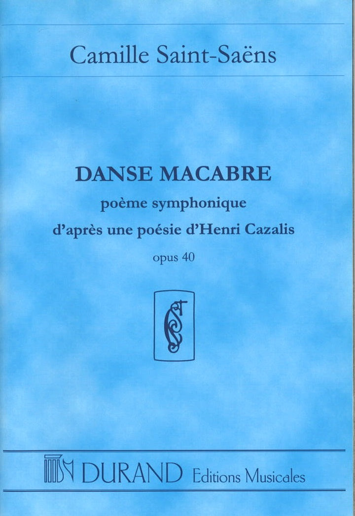 Saint-Saens, op. 40 Danse macabre (Durand)