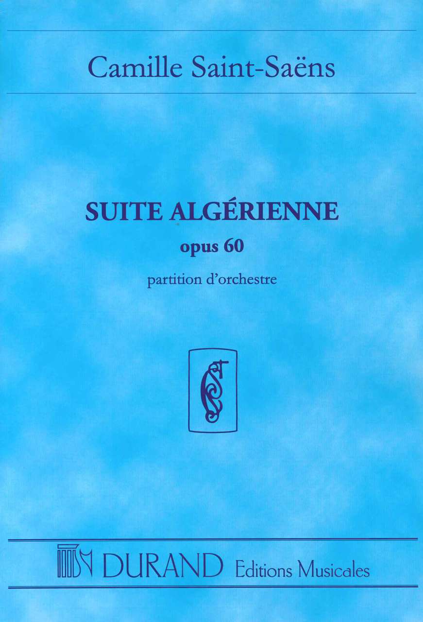 Saint-Saens, op. 60 Suite algerienne (Durand)