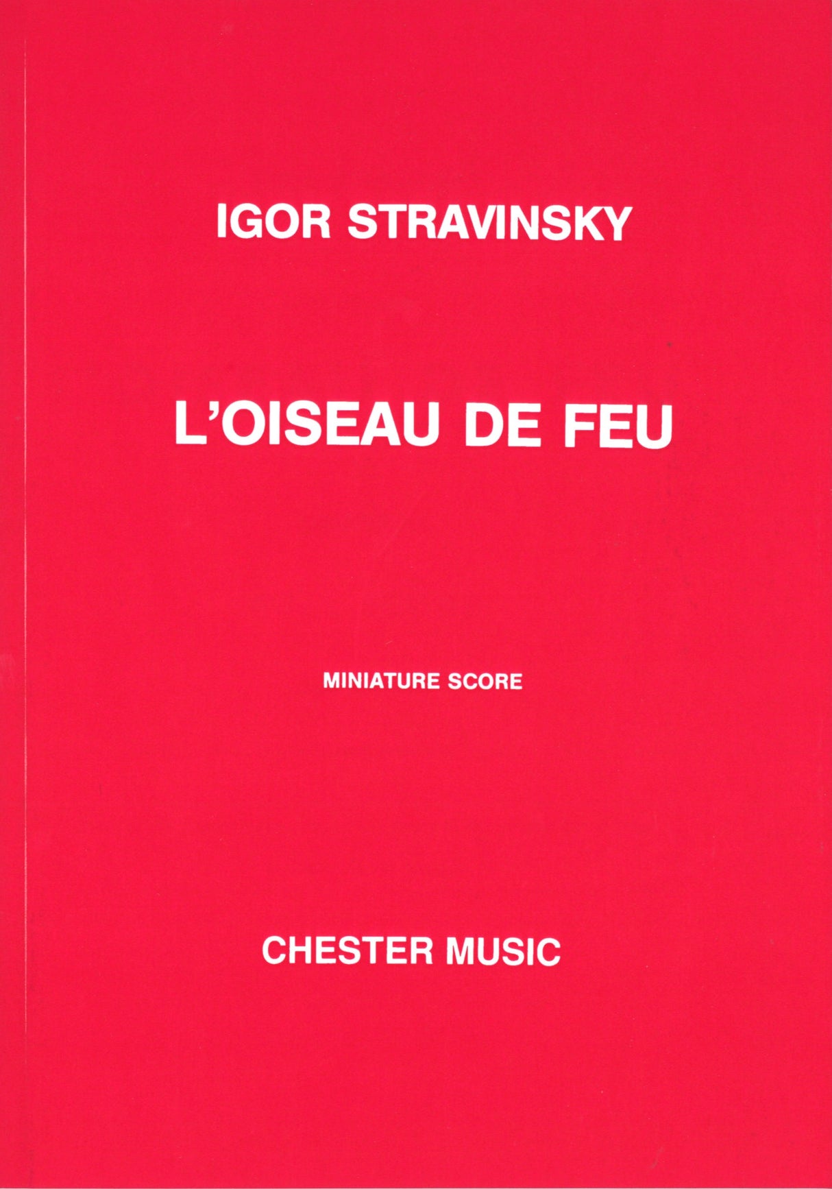 Stravinsky, Oiseau de feu Suite (1919) (Chester)