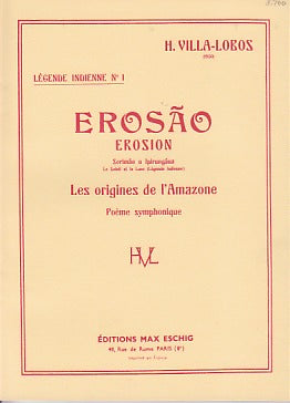 Villa-Lobos, Erosao (Eschig)