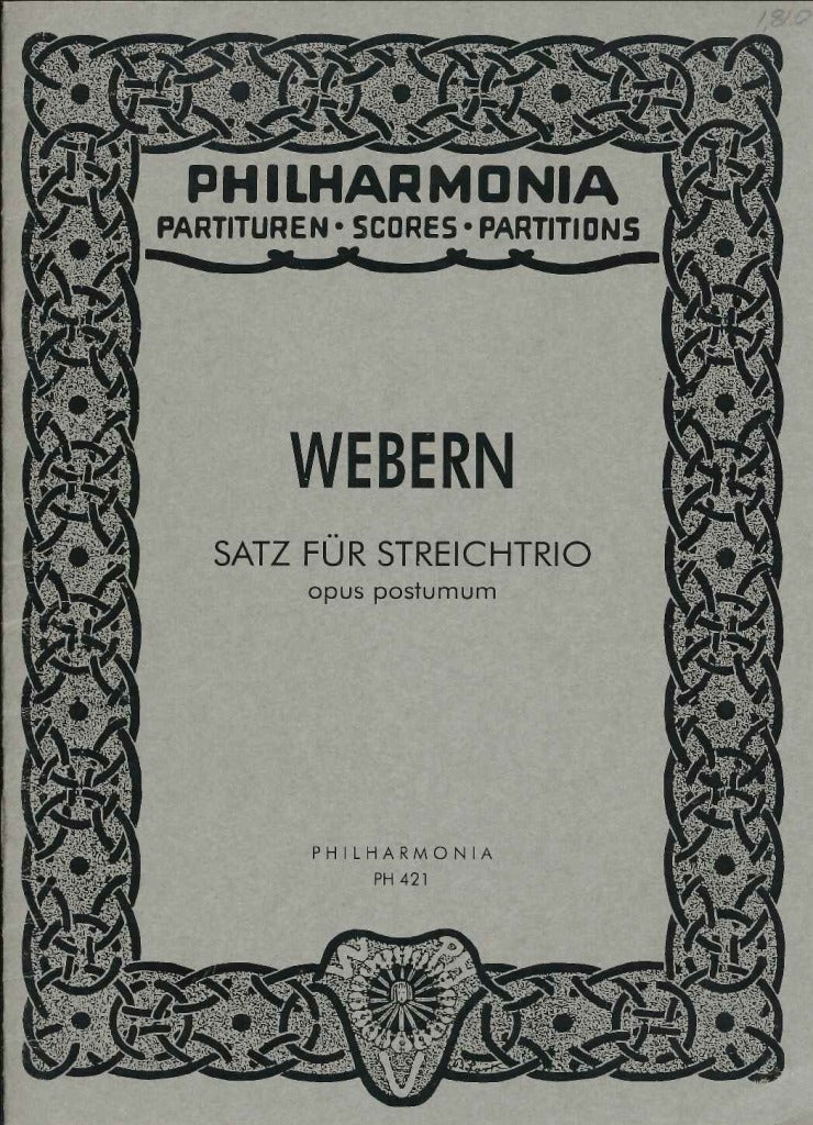 Webern, Satz fur Streichtrio op. posth. (Universal)
