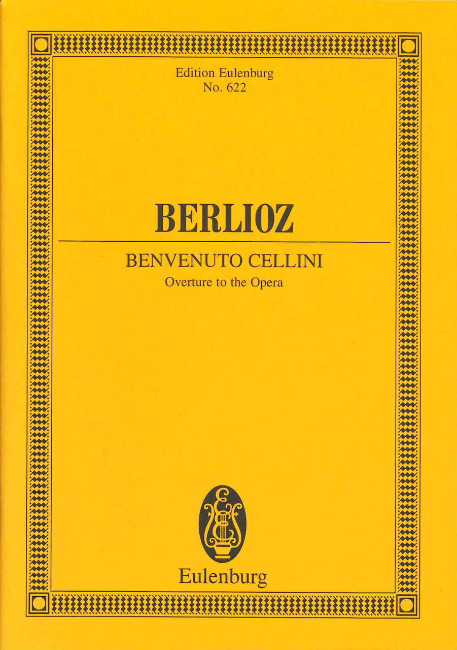 Berlioz, Ov op. 23 Benvenuto Cellini (Eulenburg)