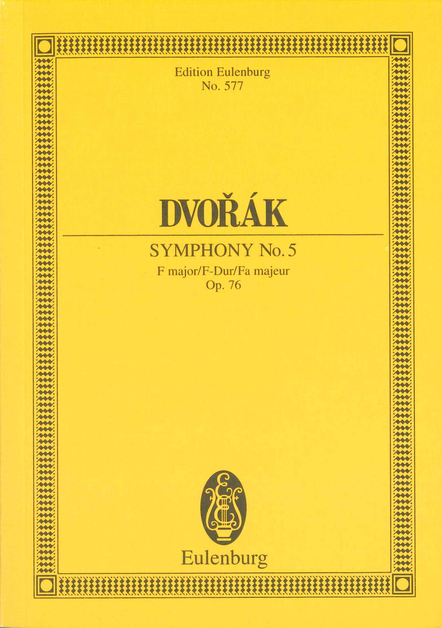Dvorak, Symphony No. 5, op. 76 (Eulenburg)