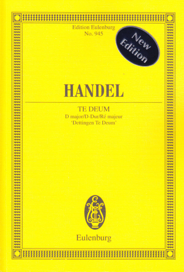 Handel, Te Deum HWV 283 in D 'Dettingen' (Eulenburg)