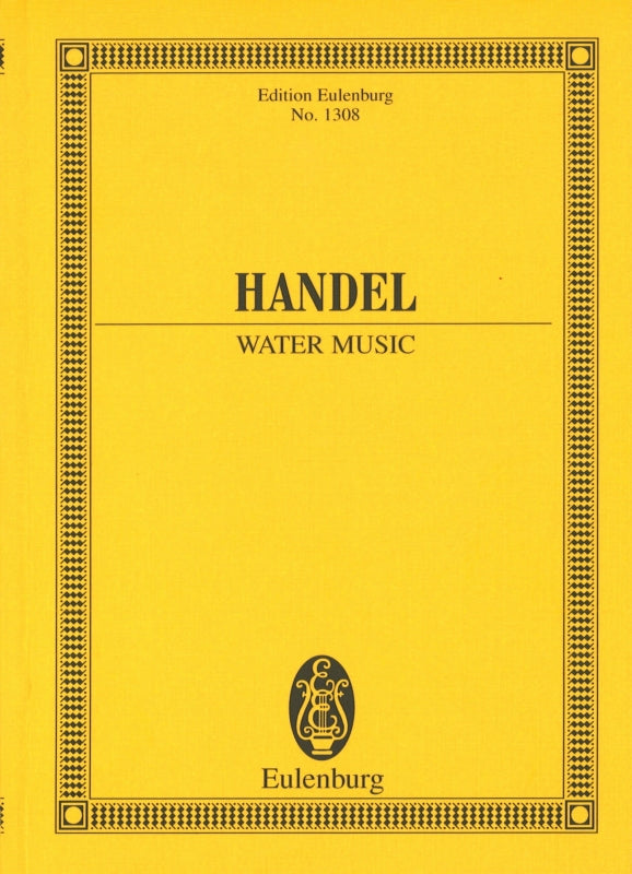 Handel, Water Music HWV 348-350 (Fiske) (Eulenburg)