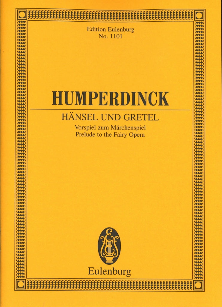 Humperdinck, Hansel und Gretel, Prelude (Eulenburg)